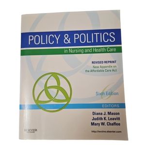 Policy & politics in nursing and health care 6th edition